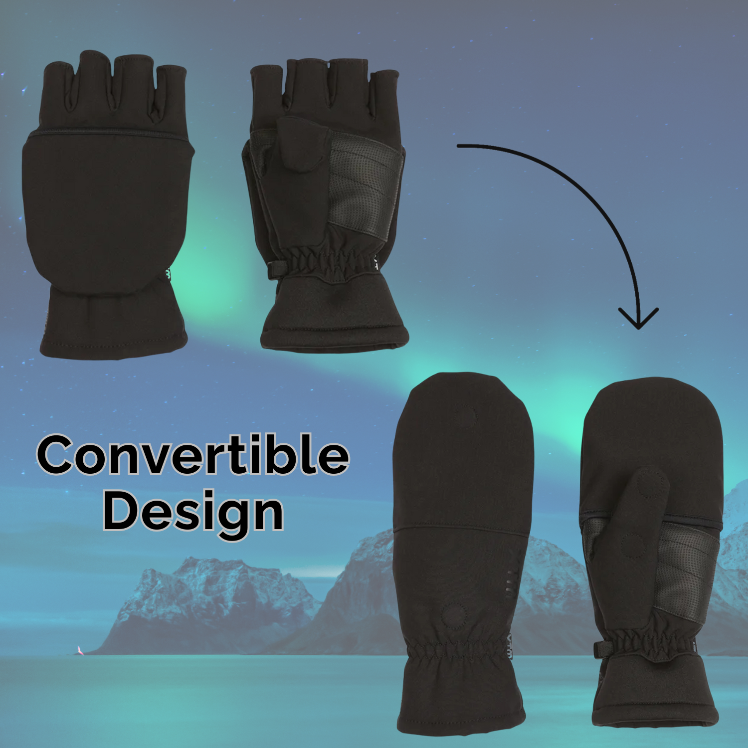 Black convertible gloves shown in half-mitten and full-mitten forms with a  Northern Lights photography mountain background.